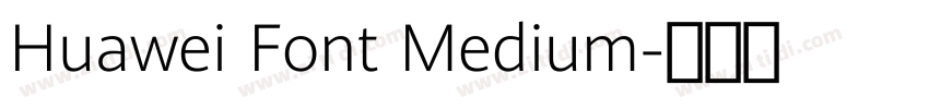 Huawei Font Medium字体转换